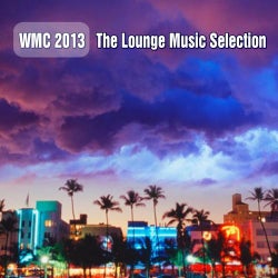 WMC 2013 - The Lounge Music Selection