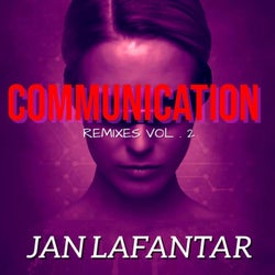 Communication (Remixes VOL. 2)