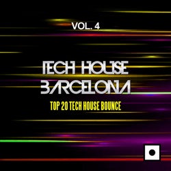 Tech House Barcelona, Vol. 4 (Top 20 Tech House Bounce)