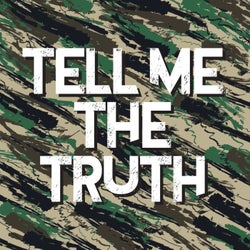 Tell Me Truth