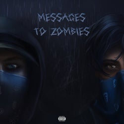 Messages To Zombies
