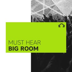 Must Hear Big Room: November