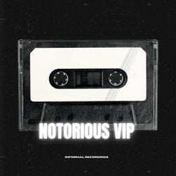 Notorious VIP