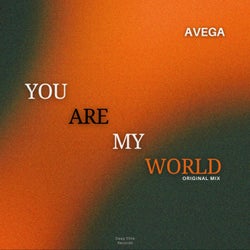 You Are My World