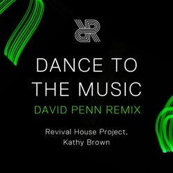 Dance To The Music - David Penn Remix