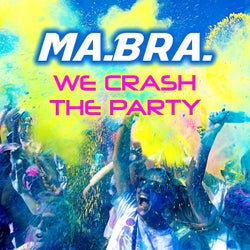 We Crash the Party (Mix)