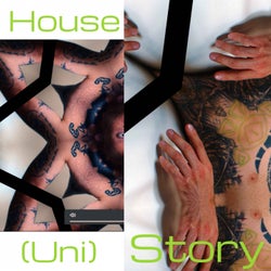 House (Uni) Story
