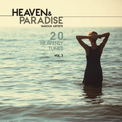 Heaven & Paradise, Vol. 3 (20 Heavenly Tunes)