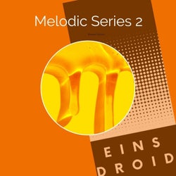Melodic Series 2