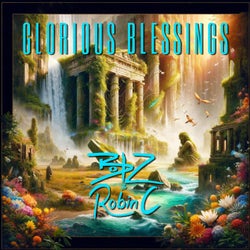 Glorious Blessings (Extended Mix)