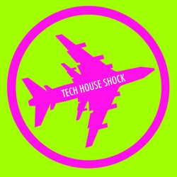Tech House Shock