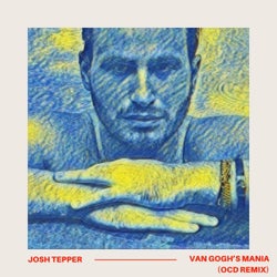 Van Gogh's Mania (OCD Remix)