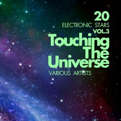 Touching The Universe, Vol. 3 (20 Electronic Stars)