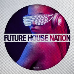 Future House Nation Vol. 11