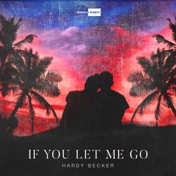 If You Let Me Go