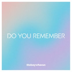 Do You Remember (Extended Mix)