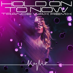 Hold On To Now (Trance Wax Extended Mix)