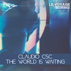 The World is Waiting