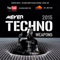 "Meyer Techno Weapons 2015" Chart Tracklist