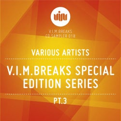 V.I.M.BREAKS SPECIAL EDITION SERIES PT.3