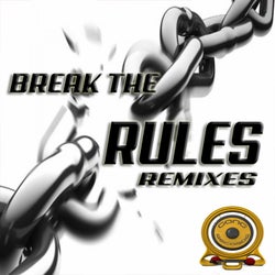 Break the Rules! (Remixes)