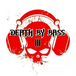 Death By Bass Vol.3