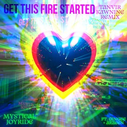 Get This Fire Started (feat. Gingee & Arzeen) [Remix]