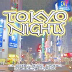 Tokyo Nights - House Dance & Breaks from Tokyo nightlife