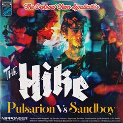 The Hike - Pulsarion vs Sandboy Remix