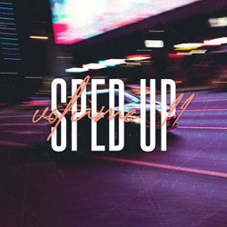 Sped Up, Vol. 2