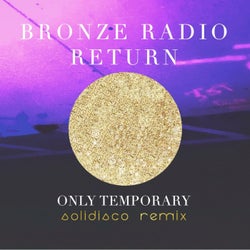 Only Temporary  (Solidisco Remix)