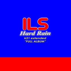 Hard Rain K21 Extended Full Album