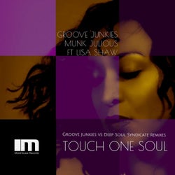 Touch One Soul (The Remixes)