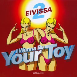 I Wanna Be Your Toy