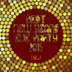Best New Years Eve Party 2015! Vol. 2