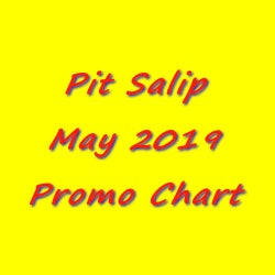 PIT SALIP MAY 2019 PROMO CHART