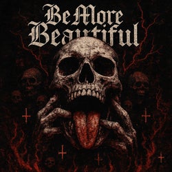 BE MORE BEAUTIFUL