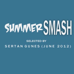 Sertan Gunes (Summer Smash Chart )  June 2012