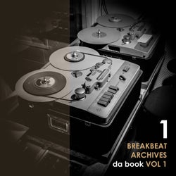 Breakbeat Archives Volume 1
