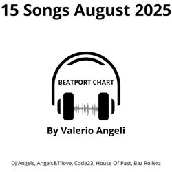 15 Songs August 2025