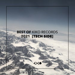Best Of Kiko Records 2021 [TECH]