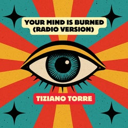 Your Mind Is Burned (Radio Version)