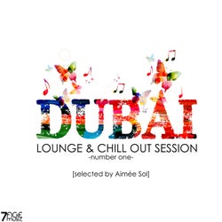 Dubai Lounge & Chill Out Session, Vol. 1 (Selected)