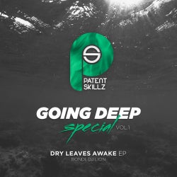 Dry Leaves Awake - Going Deep Special Chart