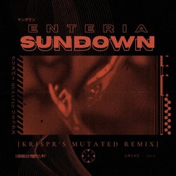 Sundown (KRISPR's Mutated Remix) - KRISPR's Mutated Remix