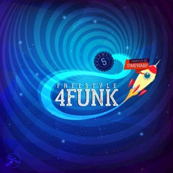 Freestyle 4 Funk 5 (Compiled by Timewarp)