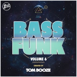 Bass Funk, Vol. 6 (Curated by Tom Booze)