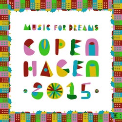 Music for Dreams Copenhagen 2015, Vol. 1