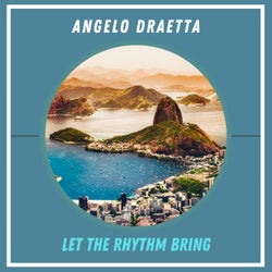 Let The Rhythm Bring