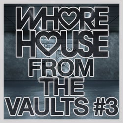 Whore House From The Vaults #3